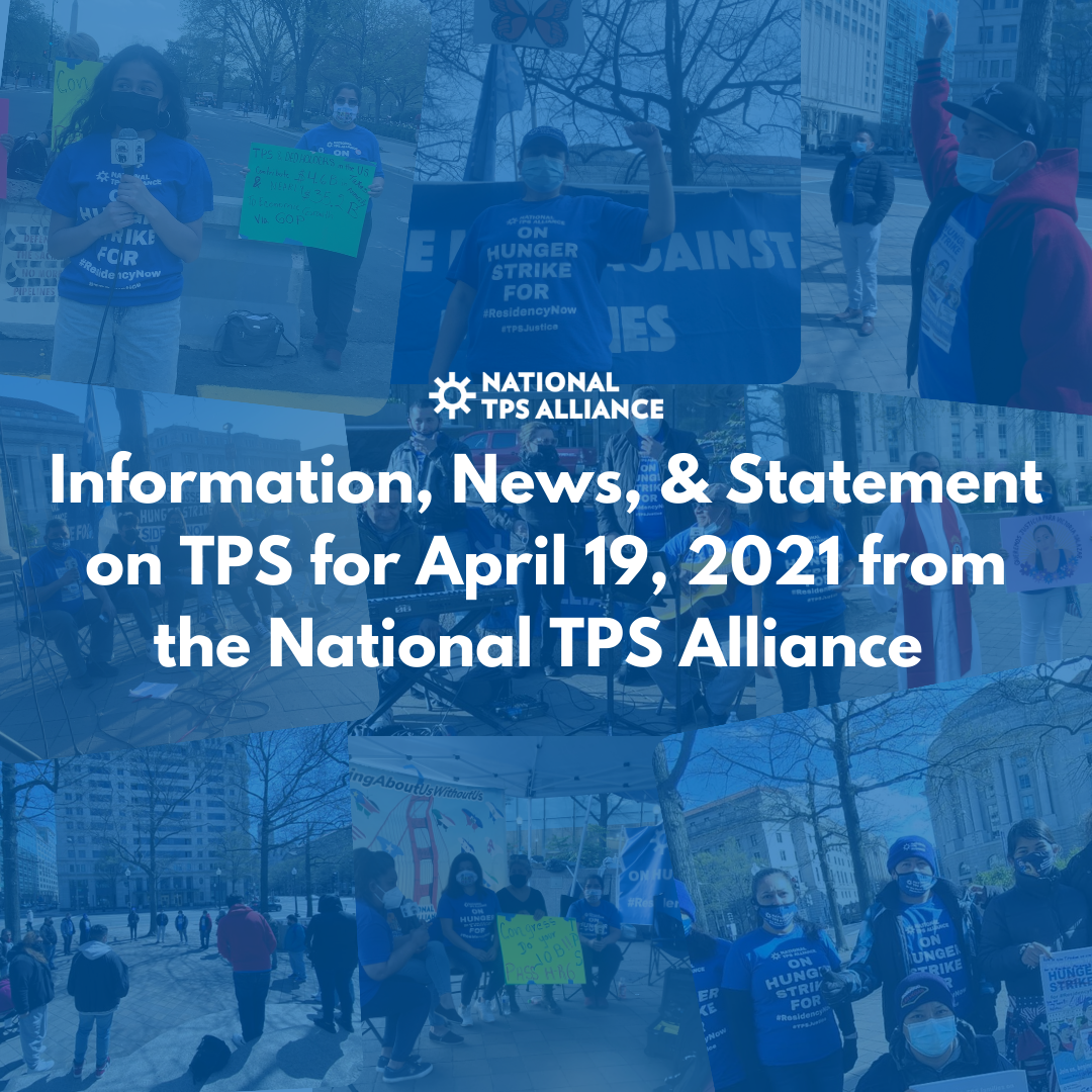 Information, News, & Statement on TPS for April 19, 2021 from the