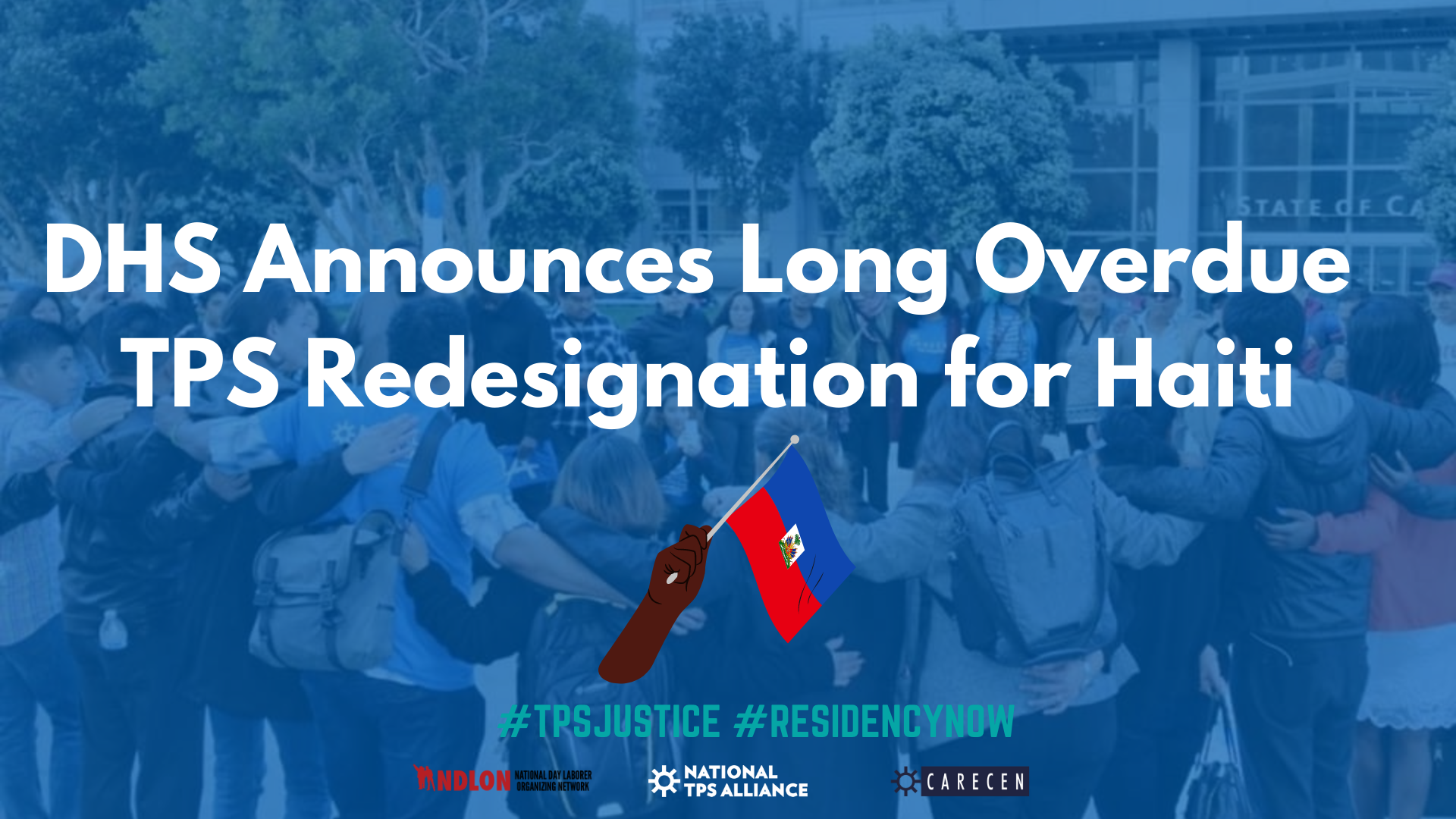 DHS Announces Long Overdue TPS Redesignation for Haiti National TPS